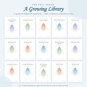 May include: A collection of 15 guided and fillable PDF workbooks titled The Full Series A Growing Library. Each white page features a central colored oval icon with a unique symbol, delicate line art, and titles like Sitting With the Unknown.