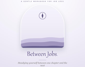 Arbeitsbuch zum Thema Jobverlust | Zwischen zwei Jobs | Ausfüllbares PDF | Selbsthilfe-Tagebuch für Kündigung und Karrierewechsel | 20 Seiten