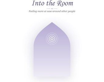 Arbeitsbuch gegen soziale Ängste | Into the Room | Ausfüllbares PDF | Selbsthilfe-Tagebuch gegen Angst vor Verurteilung und im sozialen Leben | 20 Seiten