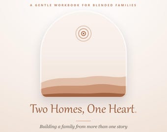 Arbeitsbuch für Patchworkfamilien | Zwei Zuhause, ein Herz | Ausfüllbares PDF | Selbsthilfe-Tagebuch für Stiefeltern | 20 Seiten