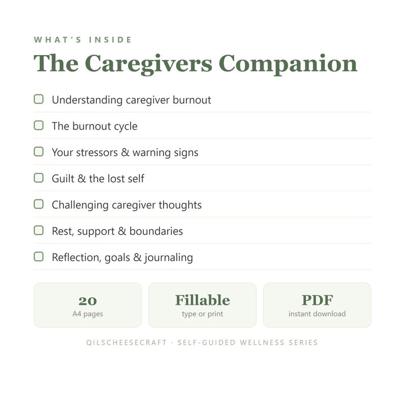 May include: A digital document titled The Caregivers Companion featuring a checklist of topics including burnout, stressors, guilt, and reflection. The document contains 20 A4 pages, is fillable for typing or printing, and is available as a PDF download.