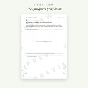 May include: A page from The Caregivers Companion titled Your stressors & warning signs. The document includes text about identifying stressors, a large rectangular box with the text hidden in the preview, and lines for writing personal warning signs.