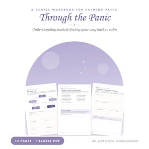Può includere: Un quaderno di esercizi PDF compilabile di 14 pagine intitolato A Gentle Workbook for Calming Panic: Through the Panic, Understanding panic & finding your way back to calm. Le pagine presentano sezioni sul ciclo del panico.