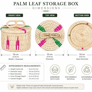 May include: A round palm leaf storage box with a lid and handle, featuring pink and green woven accents. The box measures 3.1 inches in height and 3.9 inches in diameter. The image displays front, top, and bottom views with listed dimensions.