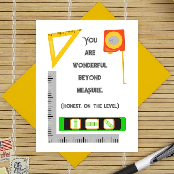 Handyman Tools Pun Card: Beyond Measure, Honest On The Level (choose envelope color)