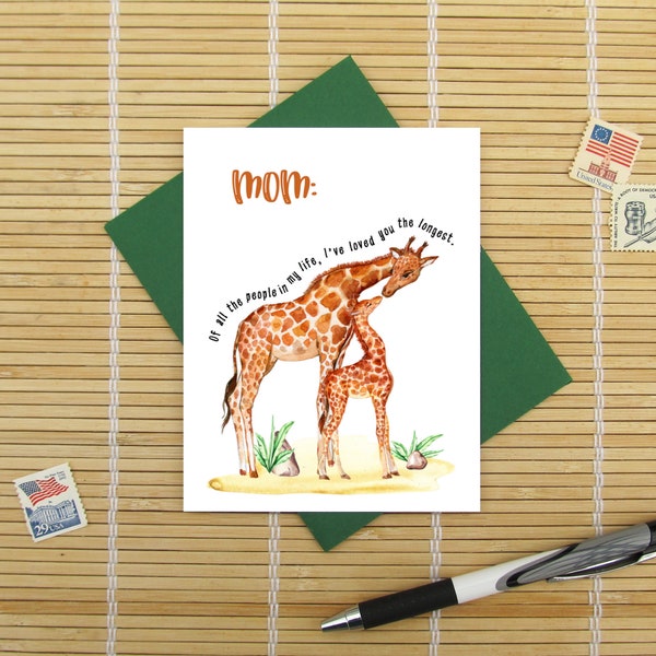 Mother's Day Card / Mom, Of All The People In My Life, I've Loved You The Longest / Sweet Giraffe African Safari Exotic Animal Zoo