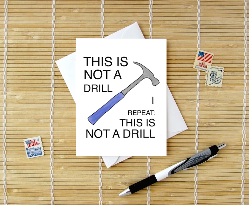 This is NOT A Drill Humorous Birthday Card for Handyman / Caption(01)