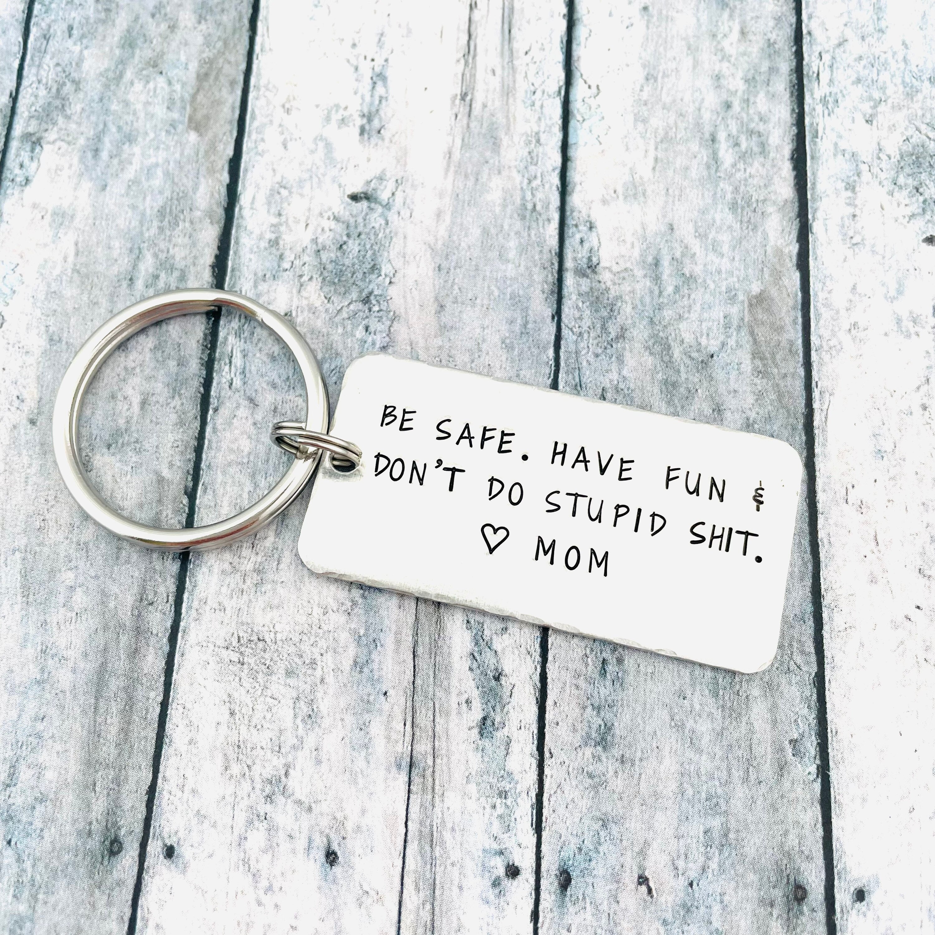 Beugif Teenager Coming of Age Gift for Teen Boys Girls Have Fun Keyring  Drive Safe Key Chain Don't Do Stupid Keychain Tag