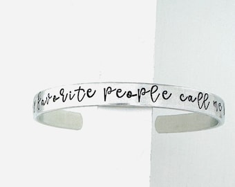 My favorite people call me Mimi - Hand Stamped Grandmother Bracelet - Gift for Mimi - Mother's Day - New Grandmother