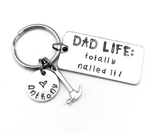 DAD LIFE: totally nailed it!, Personalized Custom Hand Stamped Dad Keychain, Father's Day Gift, Nailed It Key Chain, Funny Gift for Dad