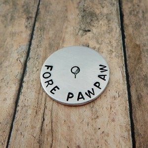 FORE PAWPAW Hand Stamped Golf Ball Marker Grandfather Gift Gift for Golfer Father's Day Stocking Stuffer Wedding Keepsake image 5