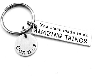 You were made to do AMAZING THINGS, Personalized Hand Stamped Keychain, Inspirational Keychain, Motivational Gift, Graduation Gift