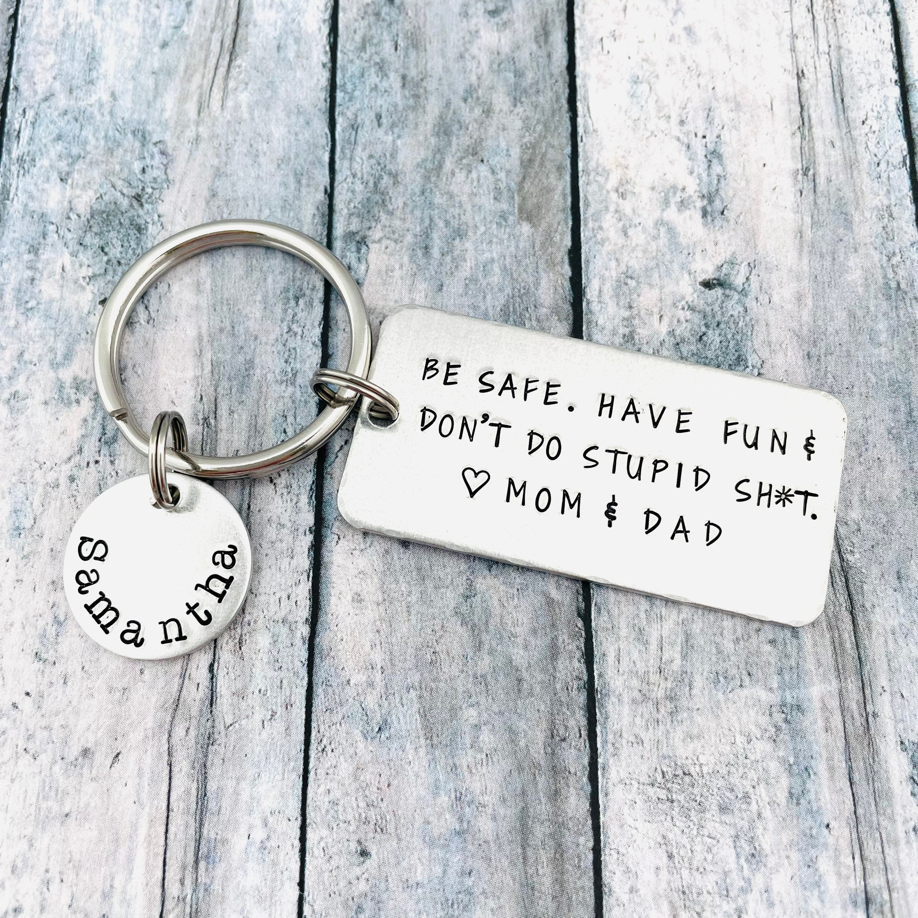 Make Good Choices & Don't Do Stupid Shit Love Mom & Dad Keychain - Cute  Personalized Accessories for Teens