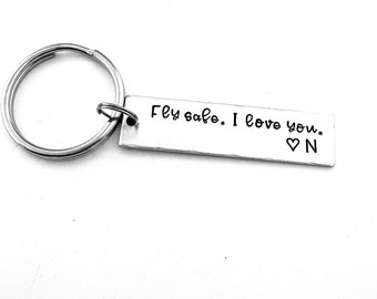 Fly safe. I love you. Gift for Boyfriend, Personalized Hand Stamped Keychain, Custom, Gift for Girlfriend, Anniversary, Valentine's Day