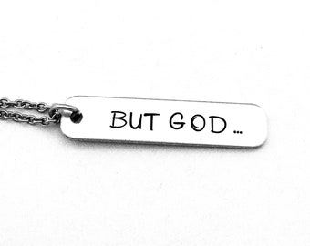 BUT GOD... Hand Stamped Bar Necklace, Christian Necklace, Faith Gift, Faith Based Necklace, Bible Study Gift, Bible Verse Jewelry