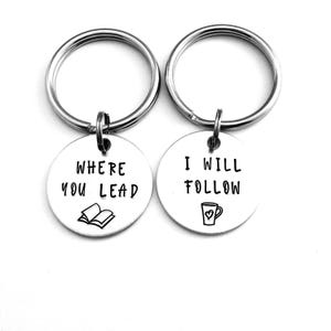 Where You Lead I Will Follow Keychain Set, Gilmore Girls Inspired, Hand Stamped Aluminum