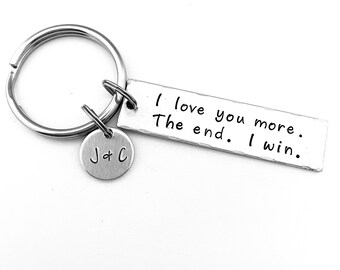 Gift for Boyfriend - I love you more. The end. I win., Personalized Couple Initial Key Chain, Husband, Boyfriend, Girlfriend, Valentines Day