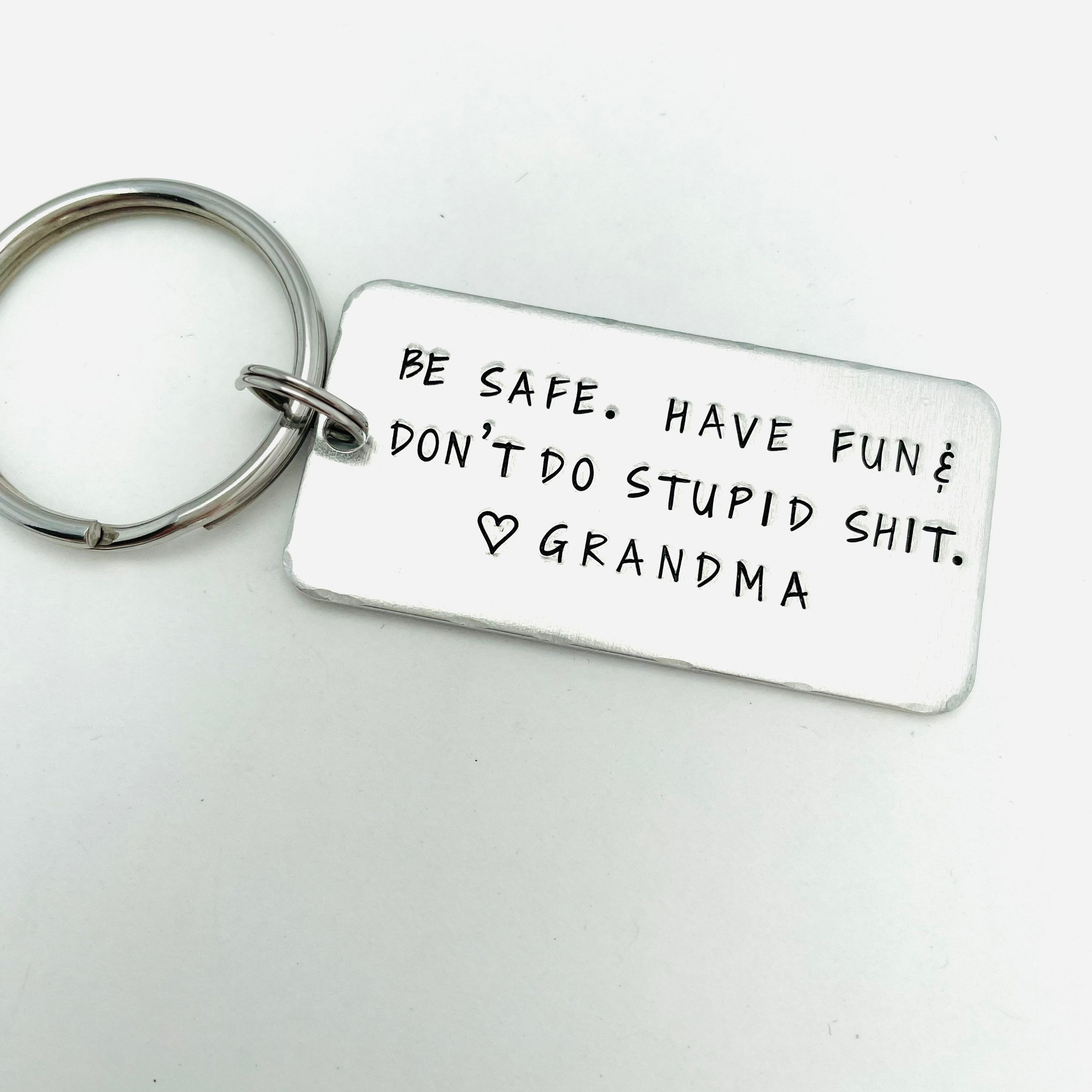 Don't Do Stupid Shit Keychain, Funny Gift for Teens Son Daughter