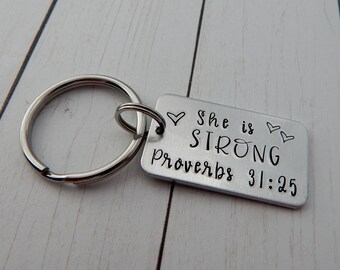 She is STRONG Proverbs 31:25 - Hand Stamped Keychain - Graduation Gift - Inspirational Key Chain - Scriptures Key Chain - Strong Women