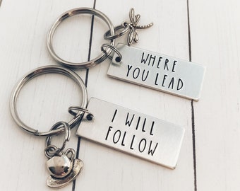 Mother's Day Gift - Where You Lead I Will Follow - Mother Daughter -  Set of 2 Hand Stamped Key Chains - Best Friend Gift - Pop Culture