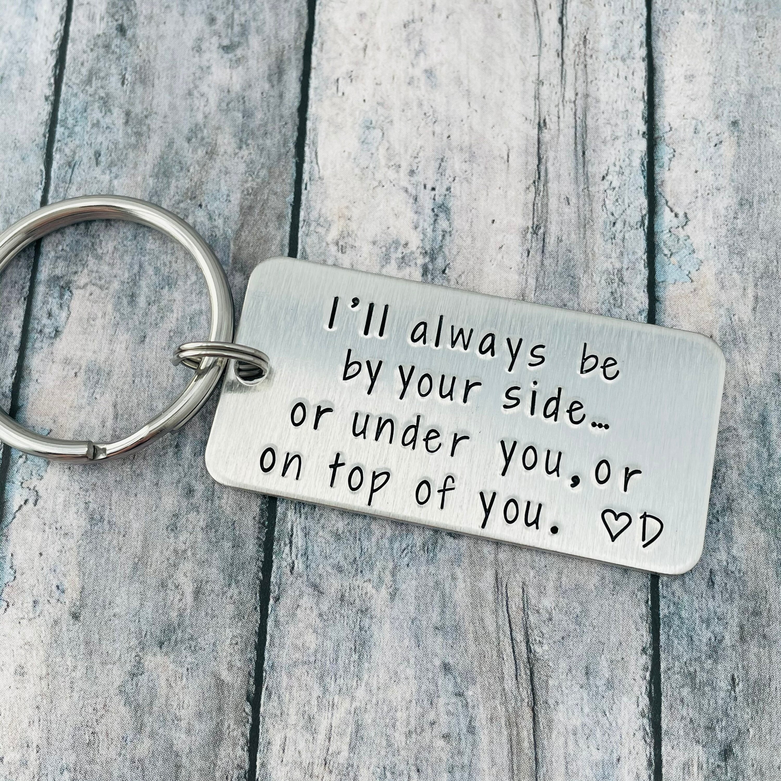 Boyfriend Gift, I'll always be by your side... or under you, or o…