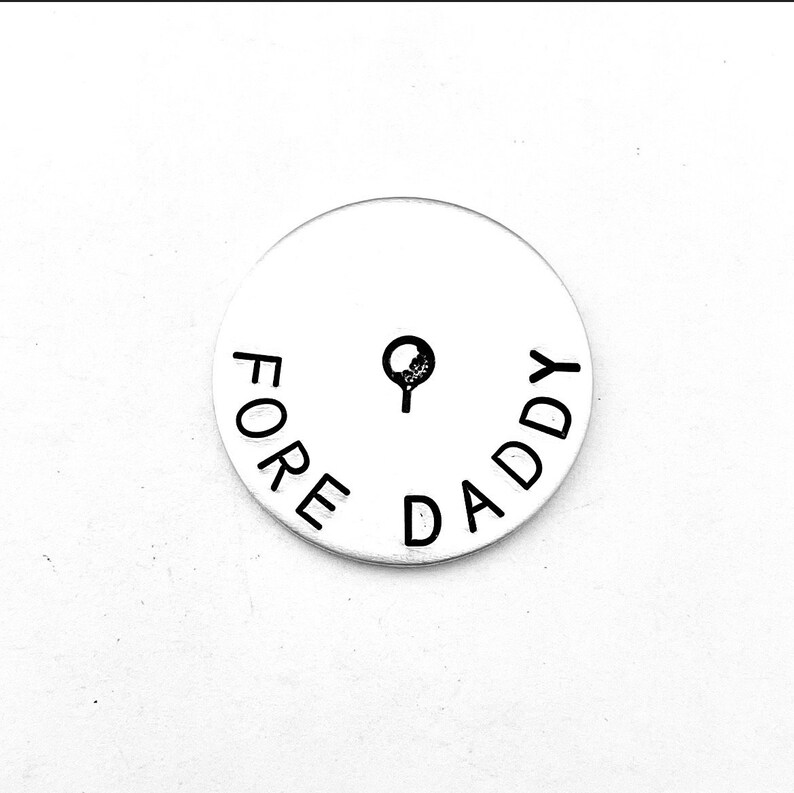 FORE PAWPAW Hand Stamped Golf Ball Marker Grandfather Gift Gift for Golfer Father's Day Stocking Stuffer Wedding Keepsake DADDY