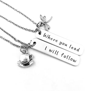 Where you lead I will follow, Hand Stamped Mother Daughter Necklace