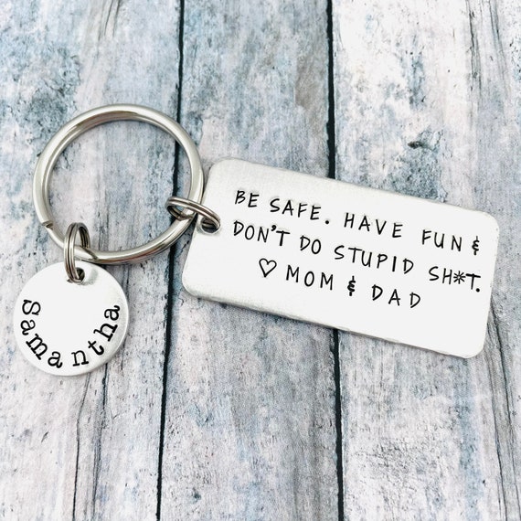 Don't Do Stupid Shit. Love Mom, New Driver Hand Stamped Keychain, Sweet  Sixteen Birthday Gift 