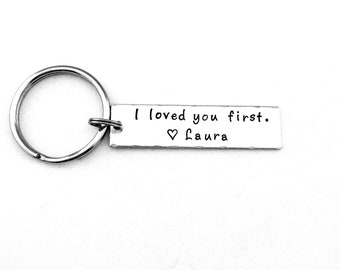 I loved you first.,  Personalized Father of the Bride Gift, Hand Stamped Key Chain for Dad, Gift for Father of the Bride, Wedding Keepsake