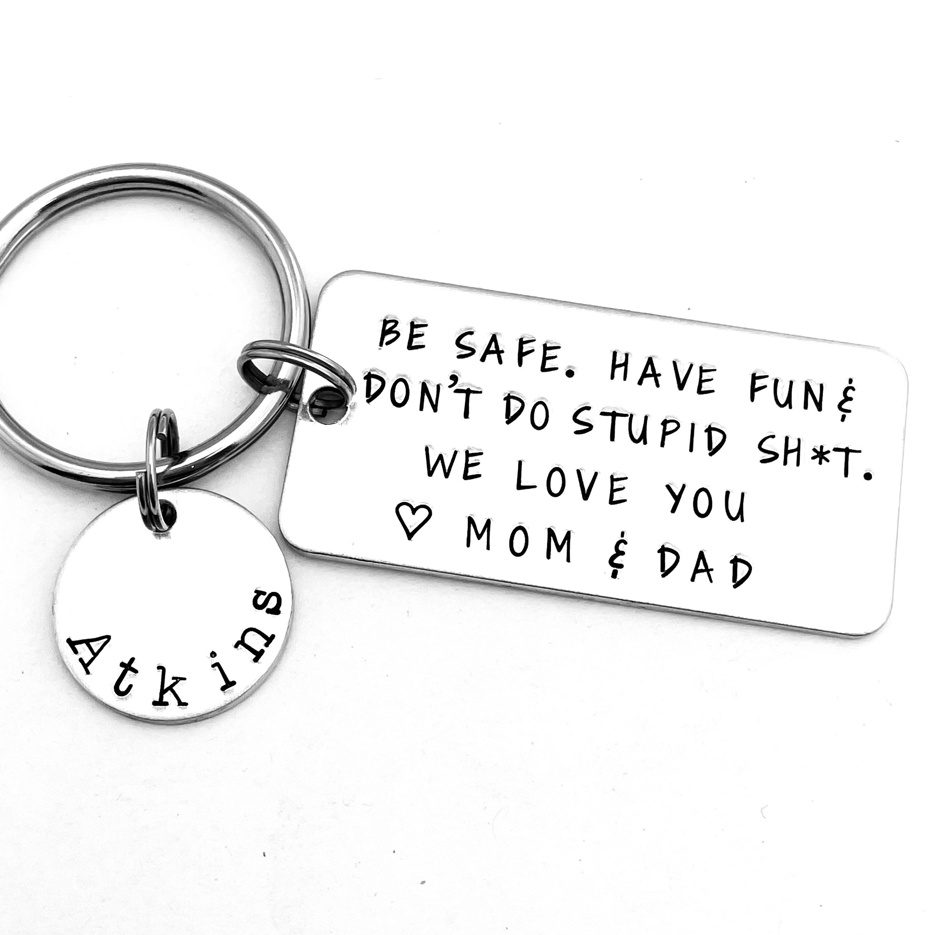 UNIQUE Don’t Do Stupid Love Mom Stainless-Steel Keychains Son Daughter  Keychain