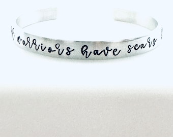 all warriors have scars, Hand Stamped Cancer Awareness Bracelet, Survivor Bracelet, Inspirational Jewelry, Warrior Bracelet