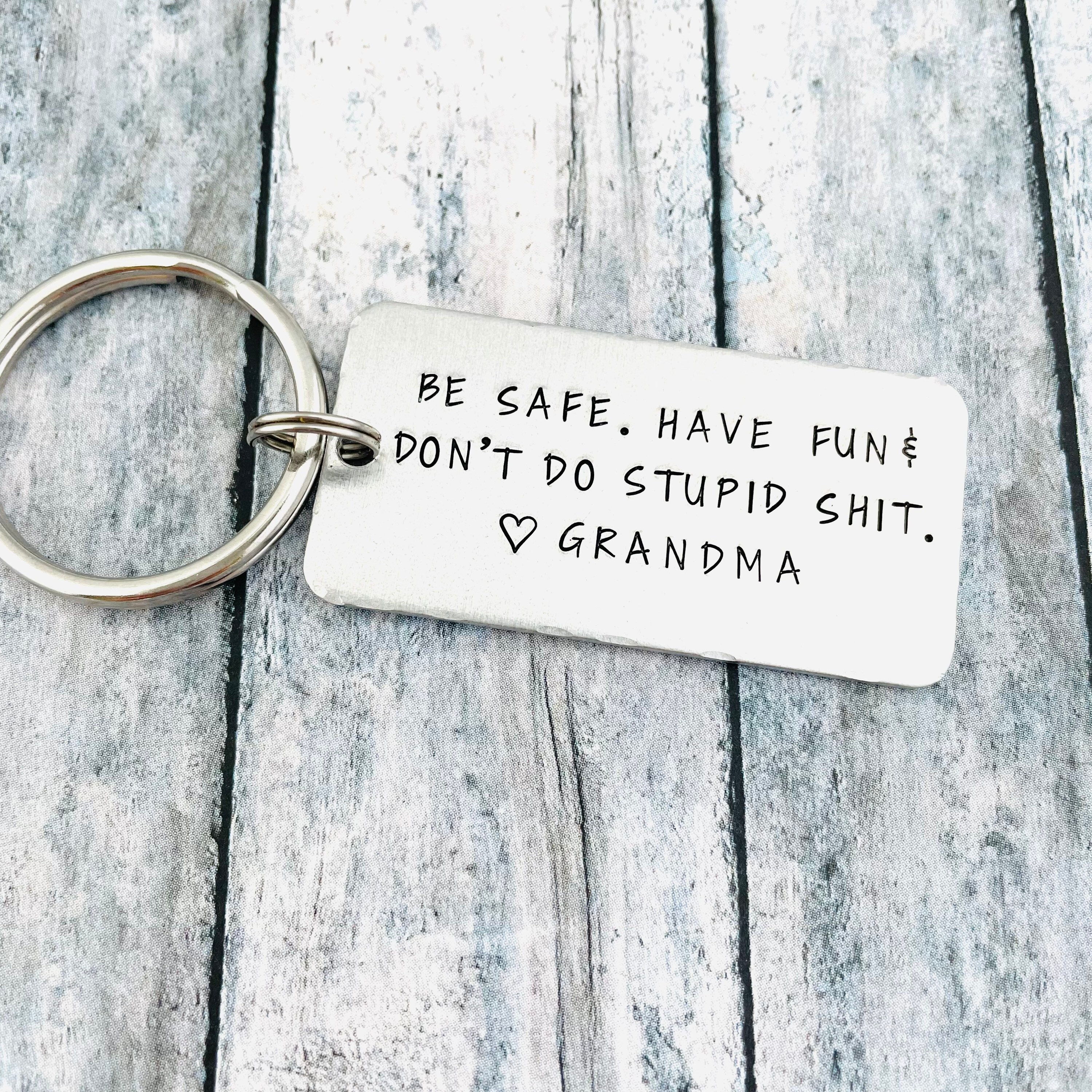 Pretty Inappropriate Don't Do Stupid Shit Keychain,16 Year Old Boy Birthday  Gift Ideas, Gifts for 17 year old Boy Gift Ideas