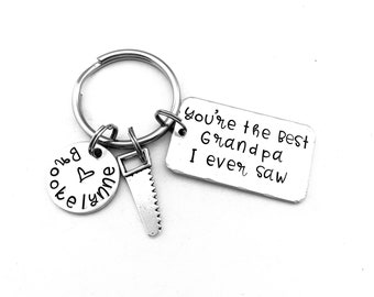 You're the best Grandpa I ever saw, Hand Stamped Keychain for Grandpa, Personalized Grandpa Key Chain, Father's Day Gift, Grandfather Gift