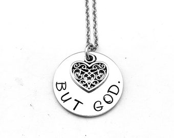 BUT GOD. Hand Stamped Christian Necklace, Faith Gift, Faith Based Necklace, Bible Study Gift, Bible Verse Jewelry, Encouragement Gift