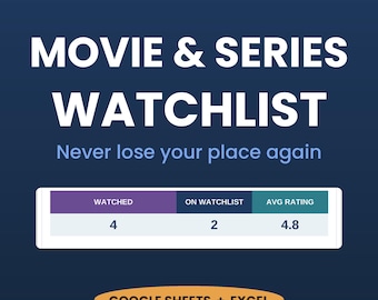 Movie and TV Series Watchlist Tracker | Episode Progress, Ratings, Binge Log, What to Watch List | Google Sheets & Excel Template