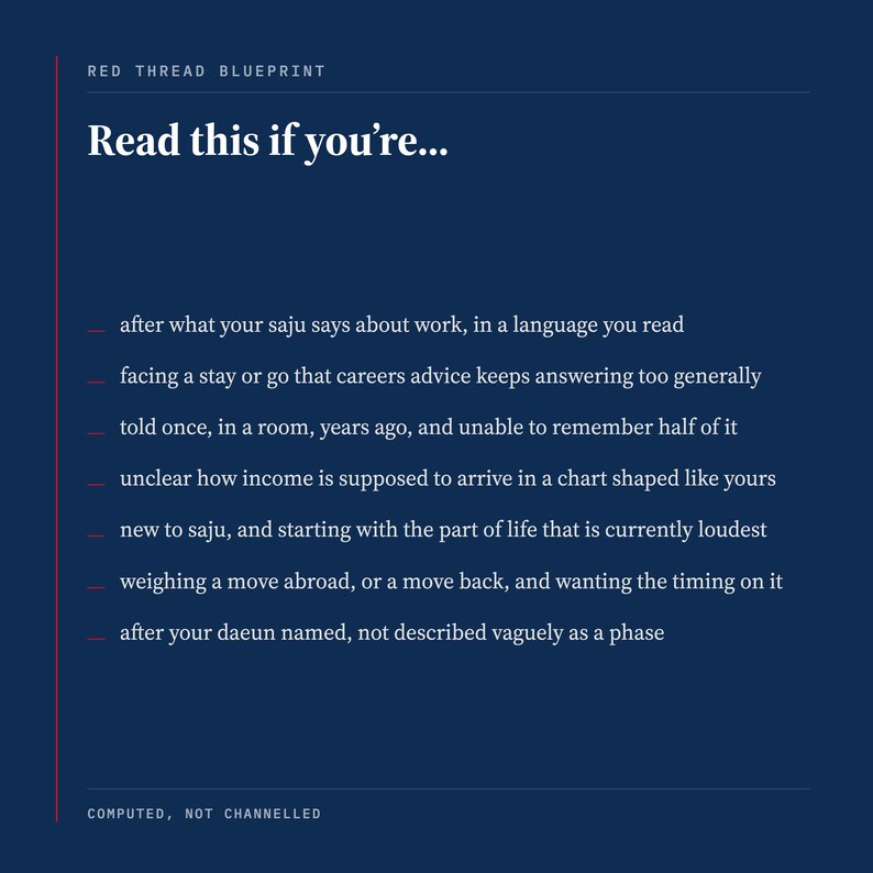 Read this if you're panel from a Korean Saju career reading. The lines include being told once, in a room, years ago and unable to remember half of it, facing a stay or go that careers advice keeps answering too generally, and wanting your daeun named rather than described vaguely as a phase.