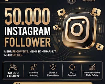 50.000 follower su Instagram | Servizio Premium | Visibilità e portata | Crescita organica | Sicurezza dell'algoritmo | Prodotto in Germania
