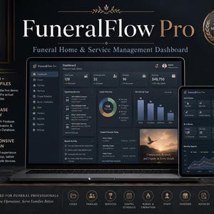May include: A dark-themed FuneralFlow Pro management dashboard displayed on a laptop and tablet screen. The interface features data analytics, service schedules, and case management tools with white text on a dark gray background.