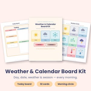 May include: A Weather & Calendar Board Kit featuring three printed sheets. The centre sheet displays the title and weather icons. The left sheet is a Today Board with fillable sections. The right sheet contains various weather cards with colourful illustrations.