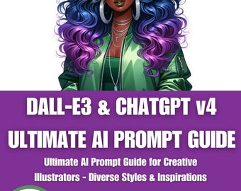 DALL-E3 and CHATgpt AI Prompt Guide Ultimate AI Prompt Guide for Creative Illustrators - Diverse Styles & Inspirations Instant Download