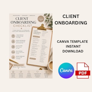May include: A beige client onboarding checklist template for Canva featuring a clipboard with a printed form, a gold pen, and icons for a step-by-step process. The document includes sections for client information, project setup, and delivery steps.
