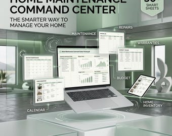 May include: A digital home maintenance command center displayed on a laptop and tablet screens. The interface includes text labels for repairs, maintenance, warranties, budget, calendar, and home inventory, with 30+ smart sheets for home management.