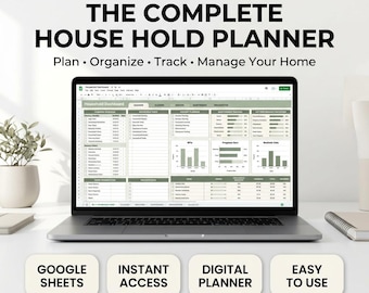May include: A laptop screen displaying a Google Sheets household dashboard with a cleaning schedule, inventory lists, and progress charts. The text reads THE COMPLETE HOUSE HOLD PLANNER, Plan, Organize, Track, Manage Your Home, Google Sheets, Instant Access, Digital Planner, Easy To Use.