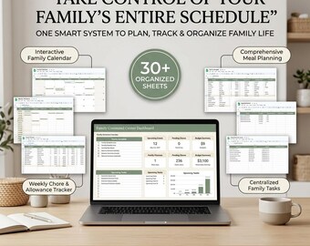 May include: A digital family command center dashboard displayed on a laptop screen, featuring 30+ organized sheets including an interactive family calendar, meal planning, and chore trackers. The text reads: TAKE CONTROL OF YOUR FAMILY'S ENTIRE SCHEDULE.