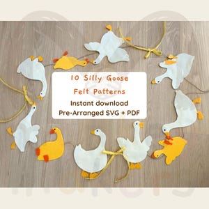 May include: A collection of felt goose shapes in white and yellow, arranged in a circle with yellow ribbon accents. A central white rectangular sign displays the text: 10 Silly Goose Felt Patterns, Instant download, Pre-Arranged SVG + PDF.