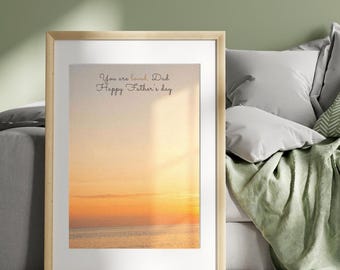 Happy Fathers Day, Dad, You Are Loved Affirmation Poster, Affirmation Print, Motivational Wall Art, Positive Mindset Decor, Fathers Day Gift