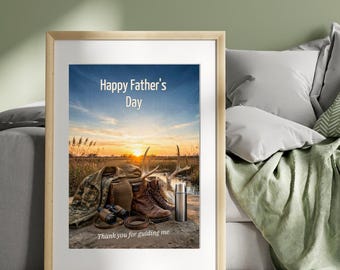 Happy Fathers Day, Hunting, Outdoors Affirmation Poster, Affirmation Print, Motivational Wall Art, Positive Mindset Decor, Fathers Day Gift
