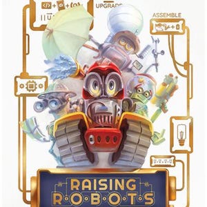 Puede incluir: Una caja de juego de mesa titulada Raising Robots Deluxe que presenta un robot rojo central con orugas rodeado de robots más pequeños, uno sosteniendo un paraguas verde claro, con bordes dorados tipo circuito, iconos y textos que incluyen Design, Upgrade y Assemble.