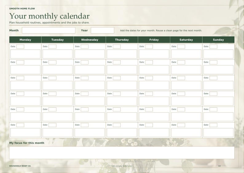 May include: A monthly calendar planner page with a dark green header row listing days of the week from Monday to Sunday. The document includes fields for month, year, and a section for My focus for this month, with a grid for daily entries.