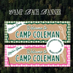 May include: Two rectangular banners with the text CAMP BACH BANNER at the top. Each banner features a tan center with the text Welcome to CAMP COLEMAN, a white flag with Halle's Bach, and a marshmallow on a stick. One has a green border, one pink.